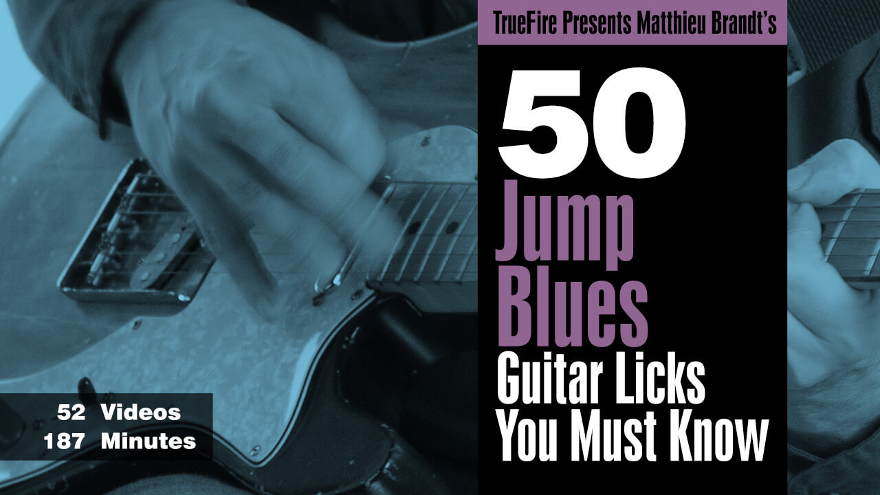 50 Jump Blues Licks - Matt Brandt - Guitar Lessons